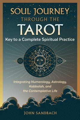John Sandbach, John Sandbach - Soul Journey through the Tarot, Häftad