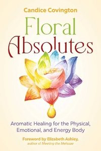 bokomslag Floral Absolutes