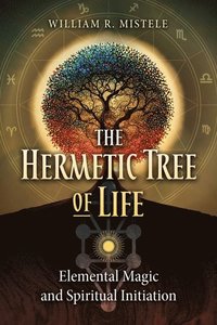 bokomslag The Hermetic Tree of Life