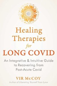 bokomslag Healing Therapies for Long Covid