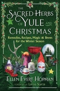 bokomslag The Sacred Herbs of Yule and Christmas