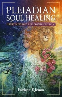 bokomslag Pleiadian Soul Healing