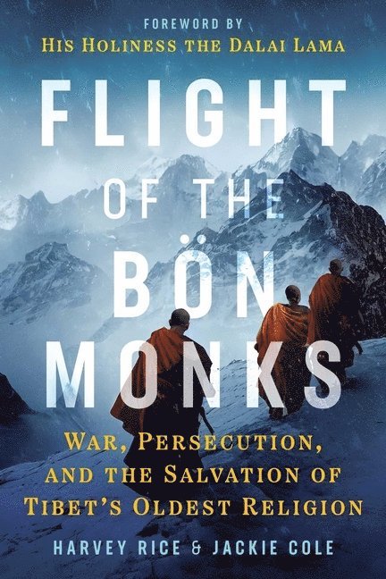 Harvey Rice, Jackie Cole, Harvey Rice and Jackie Cole - Flight of the Bön Monks, Häftad