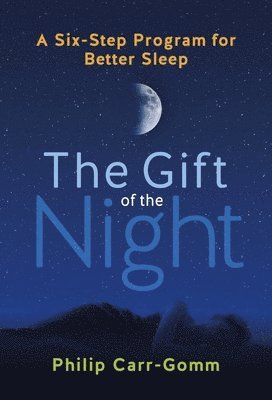 Philip Carr-Gomm - Gift of the Night, Häftad