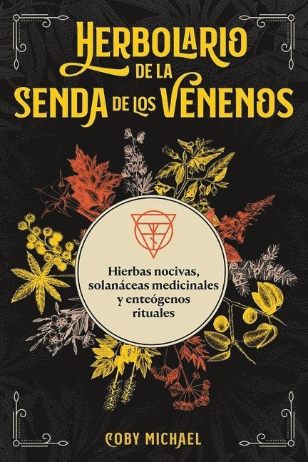 Herbolario de la senda de los venenos