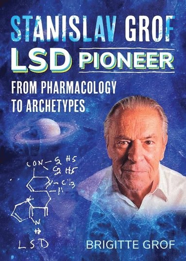 bokomslag Stanislav Grof, LSD Pioneer