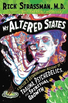 Rick Strassman, MD Strassman, Rick - My Altered States, Häftad