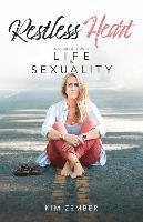 Kim Zember - Restless Heart: My Struggle with Life & Sexuality, Häftad