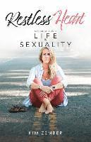 Restless Heart: My Struggle with Life & Sexuality 1
