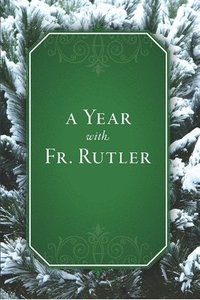 bokomslag A Year with Father Rutler (Four-Volume Ppbk)