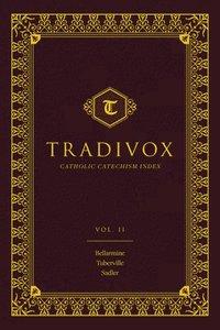 bokomslag Tradivox Vol 2: Bellarmine, Turberville, and Sadler Volume 2