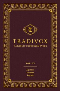 bokomslag Tradivox Vol 6: Aquinas, Pecham, and Pagula Volume 6