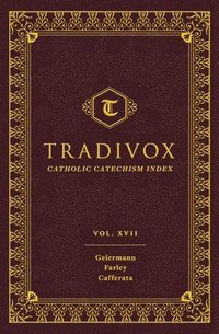 bokomslag Tradivox Volume 17: Geiermann, Farley, and Cafferata