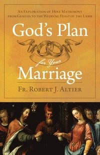 bokomslag God's Plan for Your Marriage