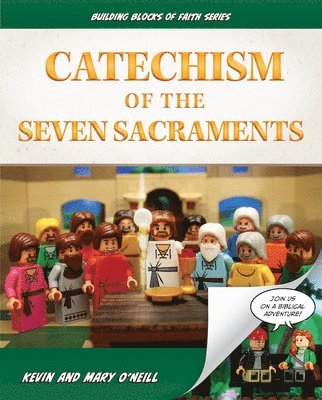 bokomslag Catechism of the Seven Sacraments