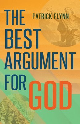 The Best Argument for God 1