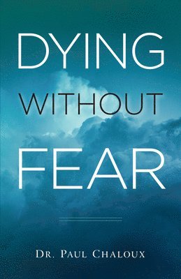 Dying Without Fear 1