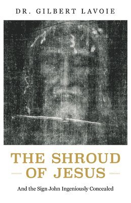 The Shroud of Jesus 1