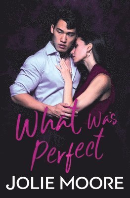 What Was Perfect 1