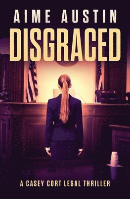 Aime Austin - Disgraced, Häftad