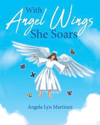 With Angel Wings She Soars 1