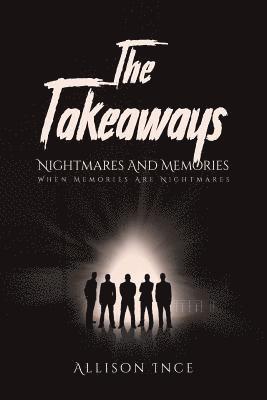 bokomslag The Takeaways - Nightmares And Memories