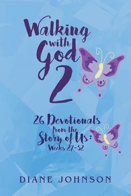 Diane Johnson - Walking with God 2, Häftad