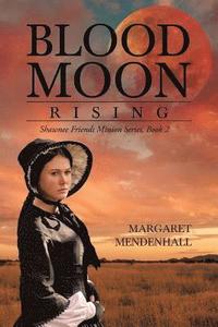 bokomslag Blood Moon Rising
