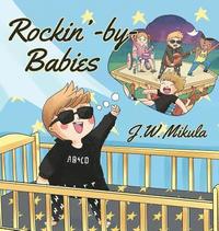 bokomslag Rockin' by Babies