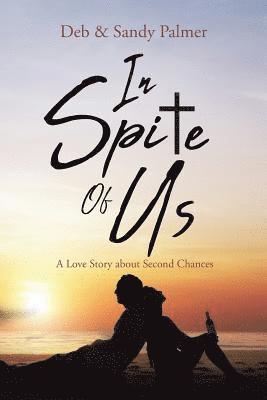 Deb Palmer, Sandy Palmer - In Spite Of Us, Häftad