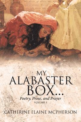 Catherine Elaine McPherson - My Alabaster Box..., Häftad