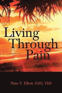 bokomslag Living Through Pain