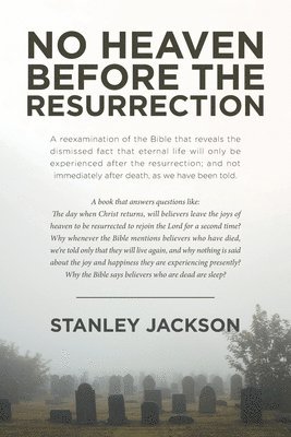 No Heaven before the Resurrection 1