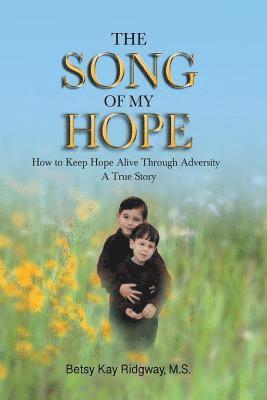 The Song of My Hope 1