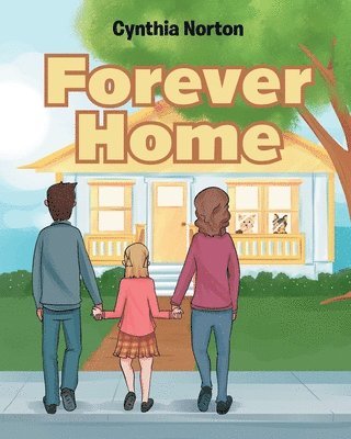 Forever Home 1