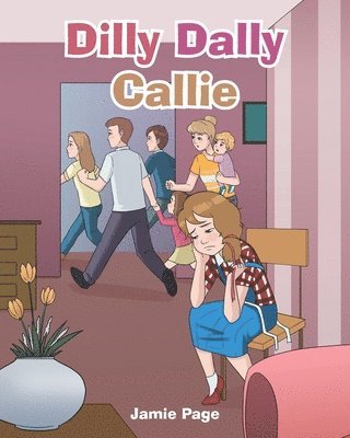 Dilly Dally Callie 1