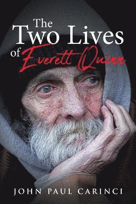 The Two Lives of Everett Quinn 1