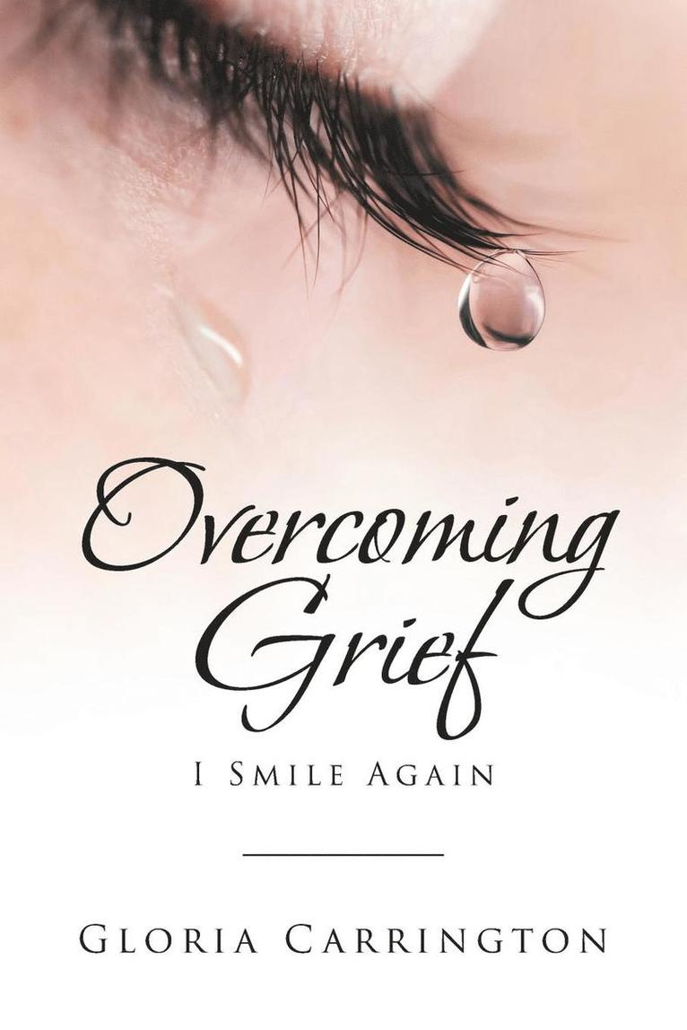 Overcoming Grief 1