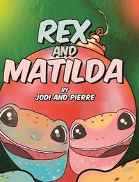 bokomslag Rex and Matilda