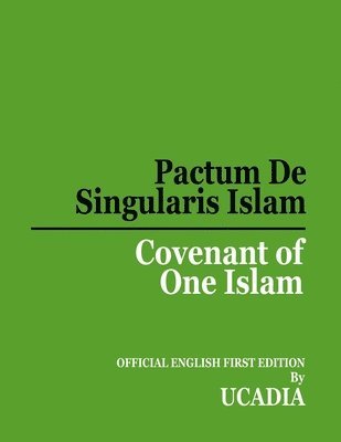 bokomslag Pactum De Singularis Islam (Covenant of One Islam)