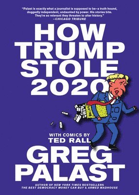 bokomslag How Trump Stole 2020