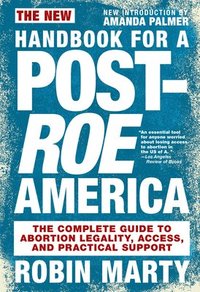 bokomslag The New Handbook For A Post-Roe America