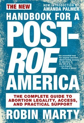bokomslag New Handbook for a Post-Roe America