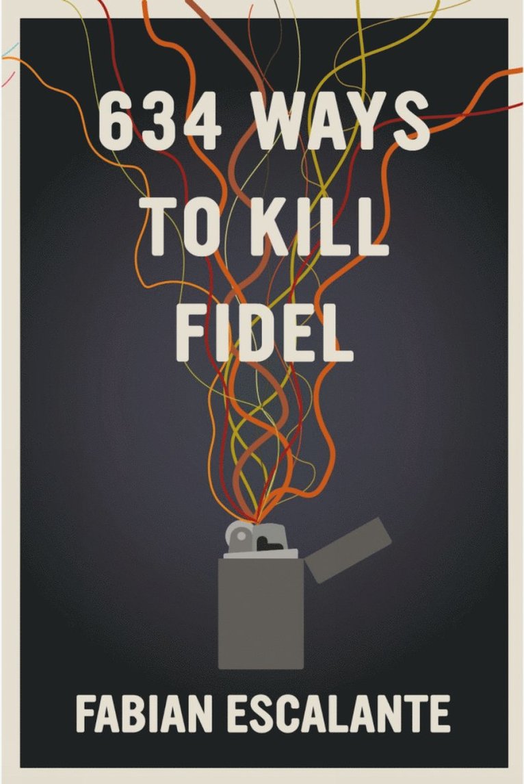 634 Ways to Kill Fidel 1