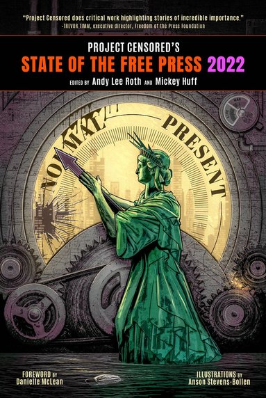 Mickey Huff, Andy Lee Roth - Project Censored's State of the Free Press 2022, Häftad