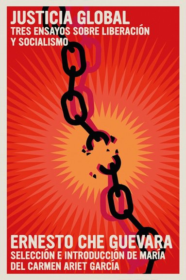 Ernesto Che Guevara - Justicia Global, Häftad