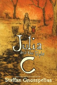 bokomslag Julia And The Triple C