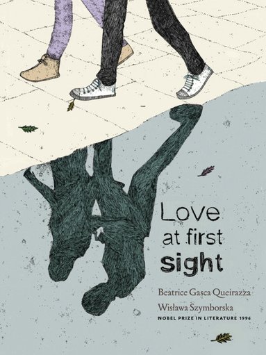 Wislawa Szymborska - Love At First Sight, Inbunden