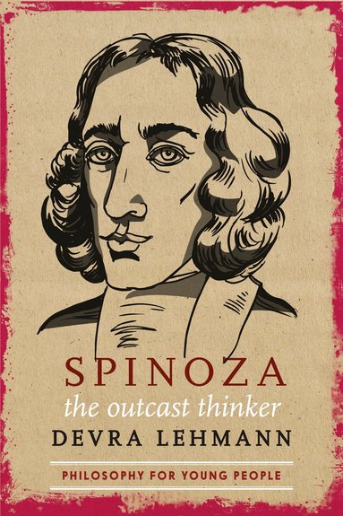 bokomslag Spinoza: The Outcast Thinker