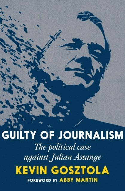 Guilty Of Journalism 1